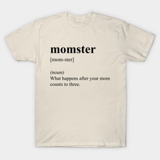 Funny Mom Momster Definition T-Shirt